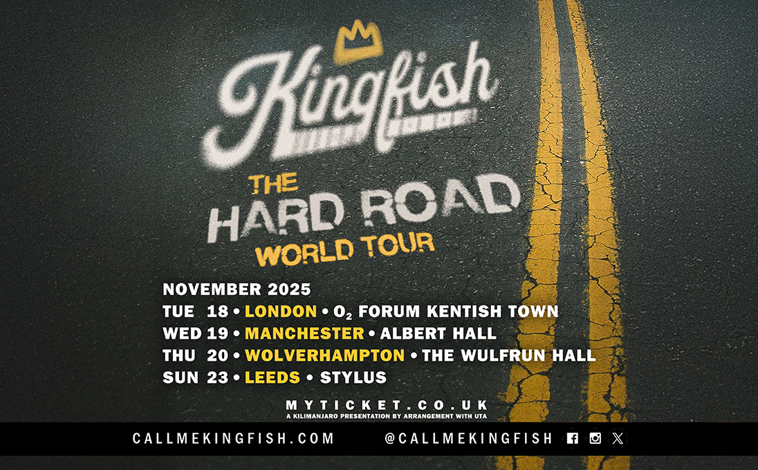 Promotional poster for Kingfish’s “The Hard Road World Tour.” The design mimics a road surface with yellow double lines on the right and the tour title stenciled onto the pavement. "Kingfish" is written in large white script at the top with a small gold crown above it. Below, tour dates are listed for November 2025: Tue 18 – London, O₂ Forum Kentish Town Wed 19 – Manchester, Albert Hall Thu 20 – Wolverhampton, The Wulfrun Hall Sun 23 – Leeds, Stylus